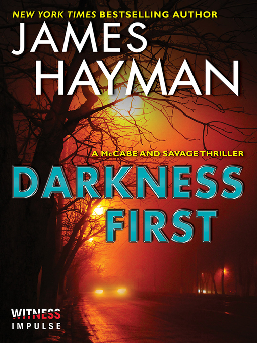 Title details for Darkness First by James Hayman - Available